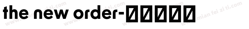 the new order字体转换